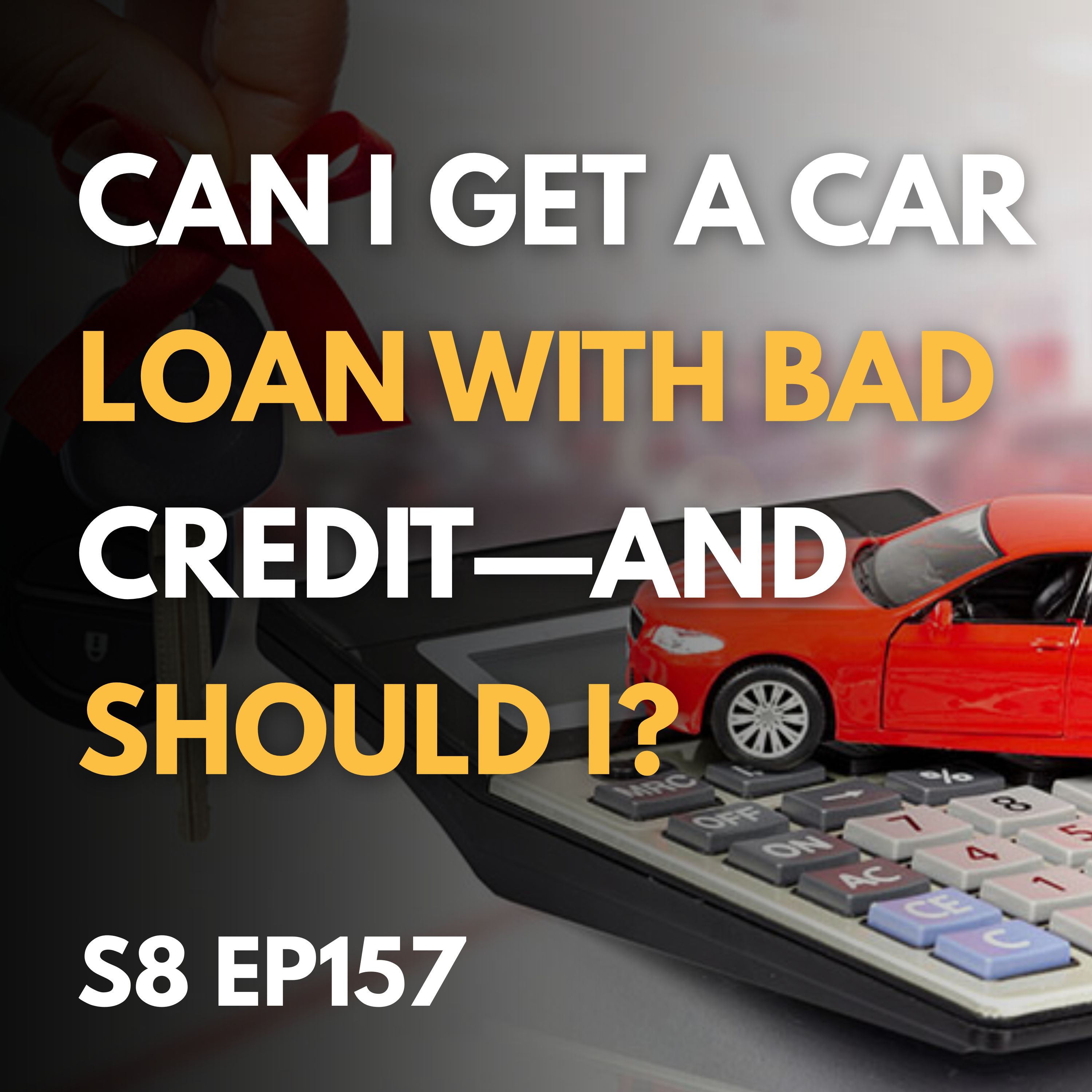 Should You Get a Car Loan With Bad Credit? What I Learned at a Credit Union