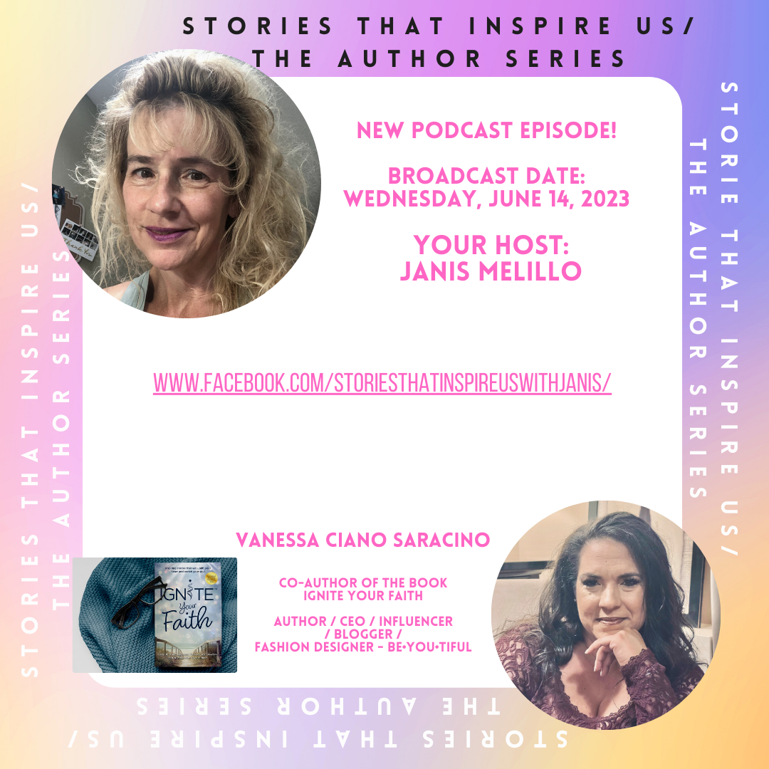 Stories That Inspire Us / The Author Series with Vanessa Ciano Saracino - 06.14.23