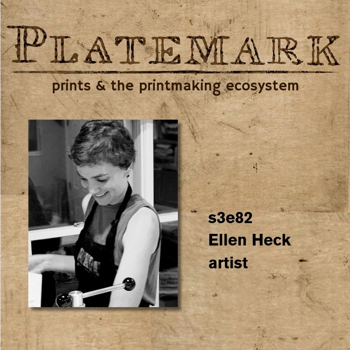 Show notes: s3e82 with artist Ellen Heck