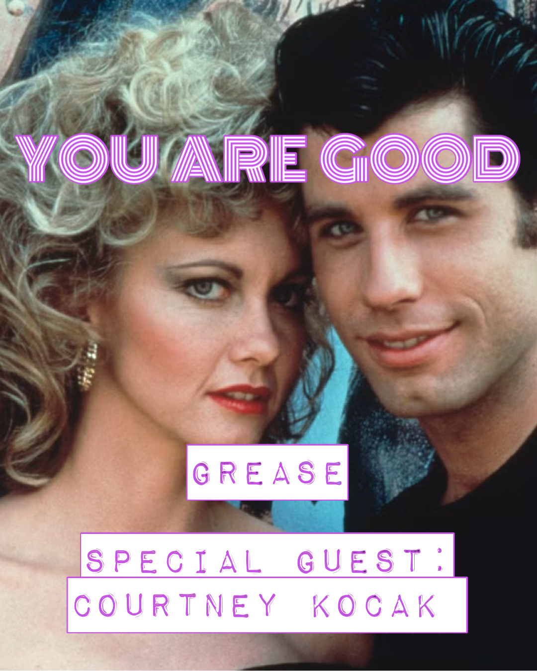 Grease w. Courtney Kocak
