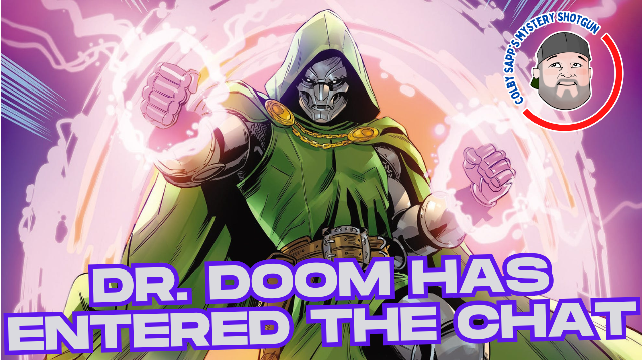 Dr. Doom Has Entered the Chat