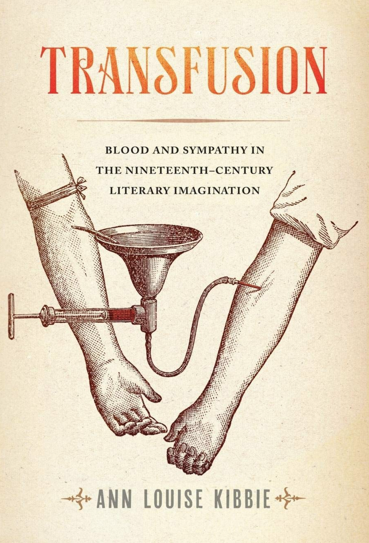 Blood and Sympathy in the 19th Century (with Professor Ann Kibbie)