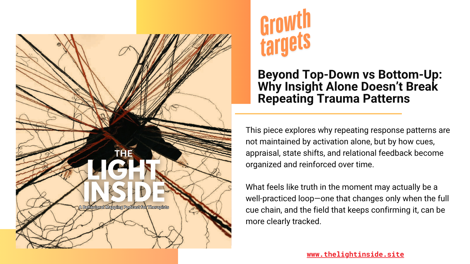 Beyond Top-Down vs Bottom-Up: Why Insight Alone Doesn’t Break Repeating Trauma Patterns