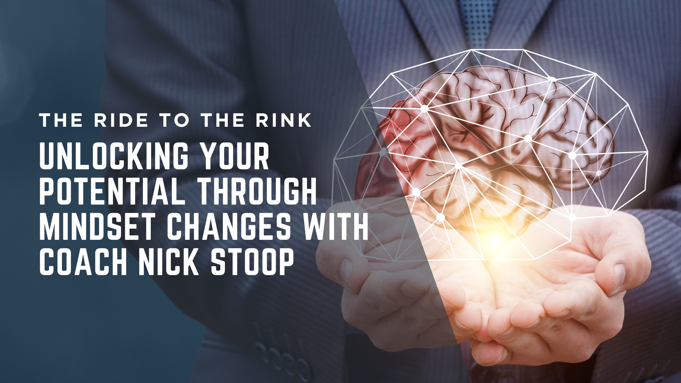 Unlocking Your Potential Through Mindset Changes with Coach Nick Stoop Unlocking Your Potential Through Mindset Changes with Coach Nick Stoop