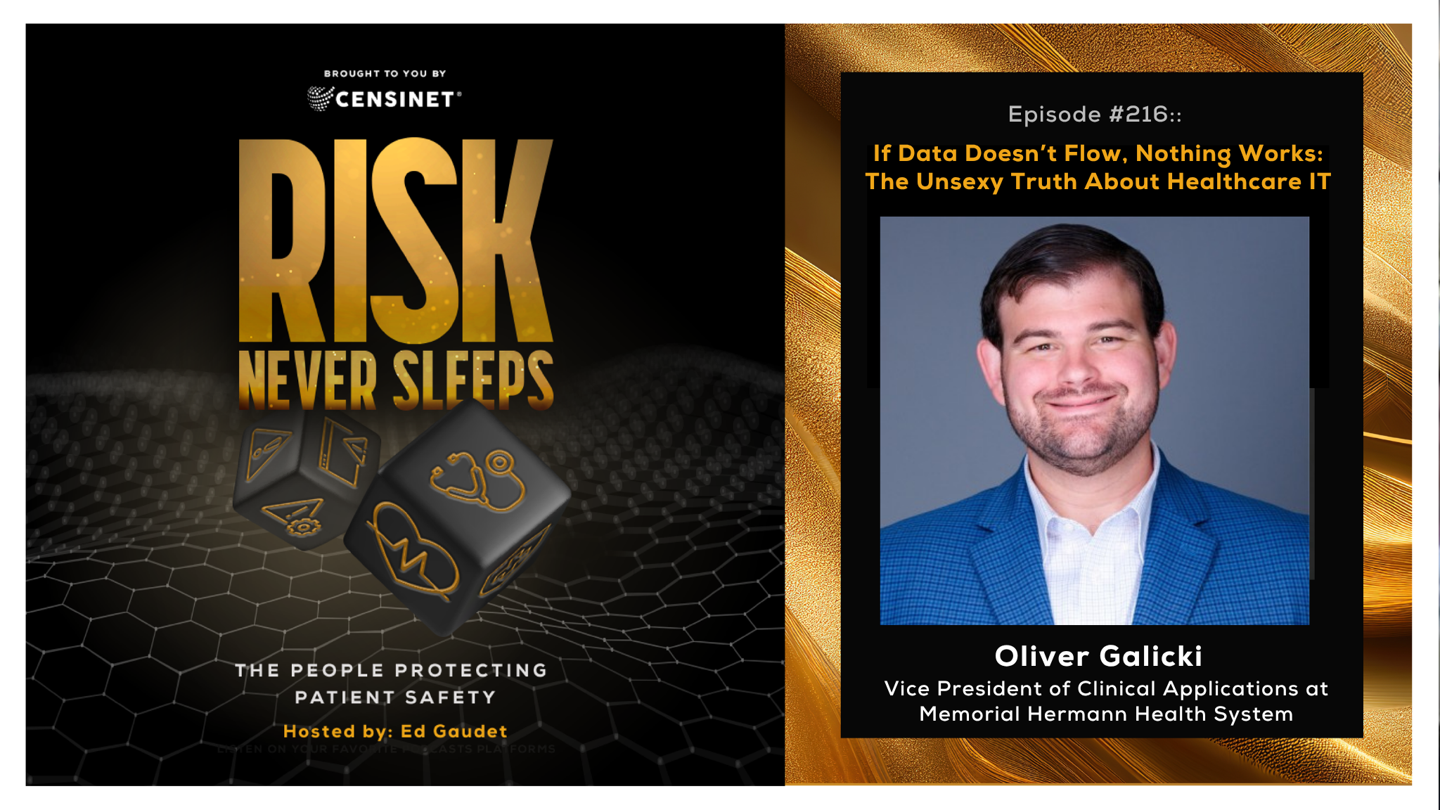 Episode #216. If Data Doesn’t Flow, Nothing Works: The Unsexy Truth About Healthcare IT, with Oliver Galicki, Vice President of Clinical Applications at Memorial Hermann Health System