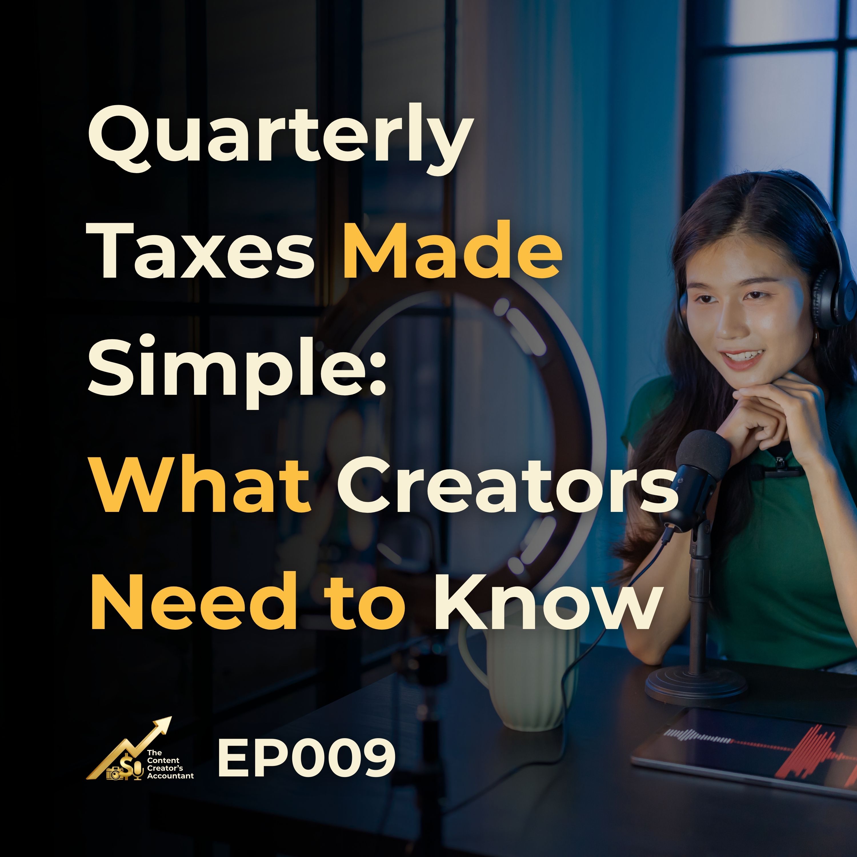 Simplifying Quarterly Taxes for Content Creators: A Comprehensive Guide
