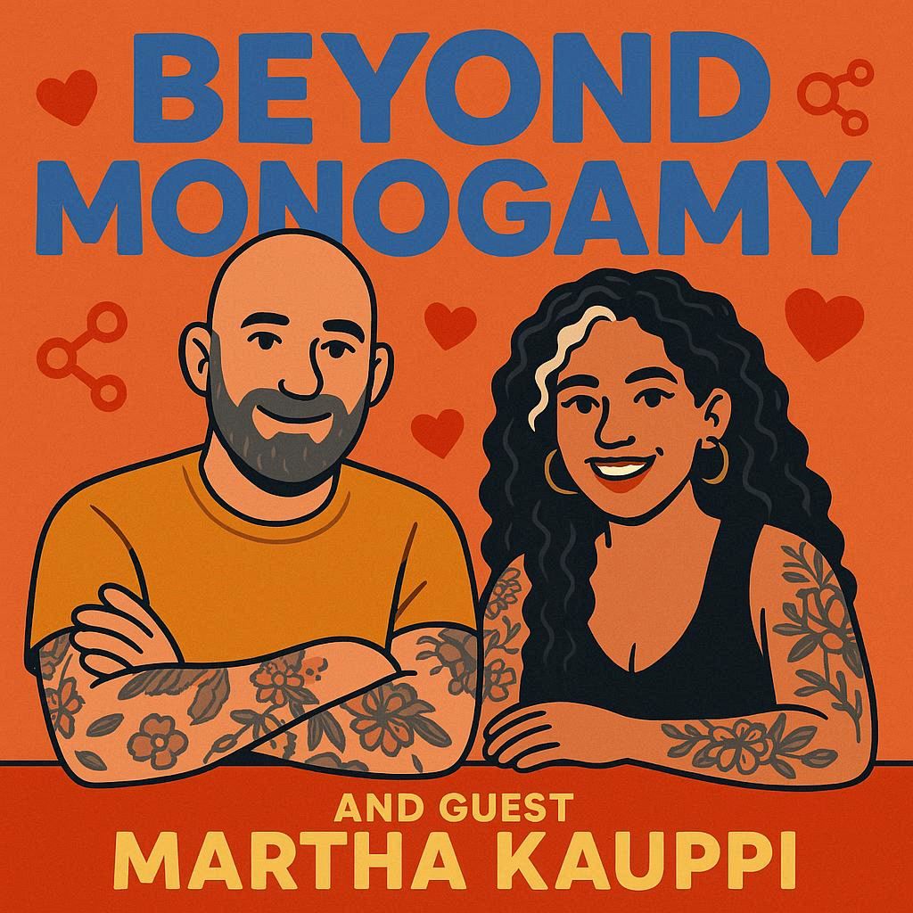 Non-Monogamy, Attachment & Why Communication Is Way Harder Than It Sounds