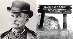 THE LEGEND OF BLACK BART- THE POET BANDIT OF CALIFORNIA GOLD RUSH DAYS
