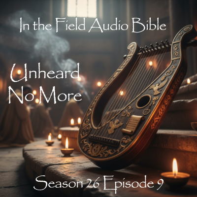 Unheard No More: The God Who Sees the Forgotten Unheard No More: The God Who Sees the Forgotten