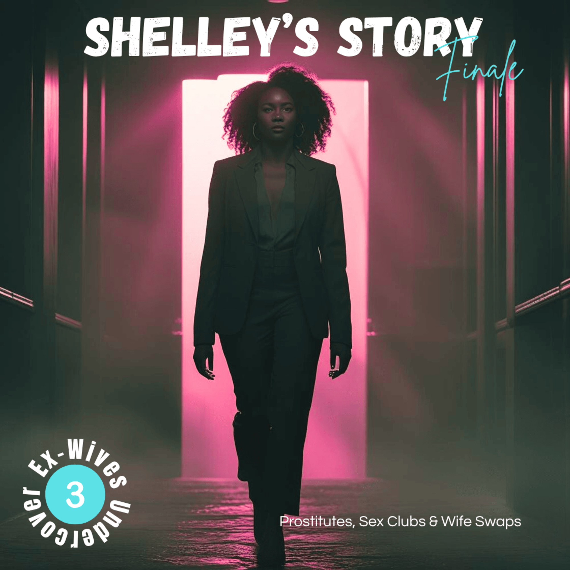 Prostitutes, Sex Clubs & Wife Swaps | Shelley | 3 of 3