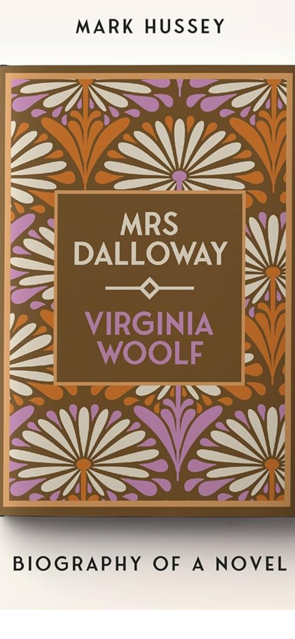 735 Mrs Dalloway by Virginia Woolf (with Mark Hussey) | My Last Book with Graham Watson