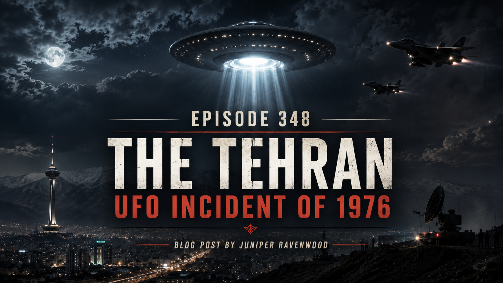 The Tehran UFO Incident of 1976 The Tehran UFO Incident of 1976