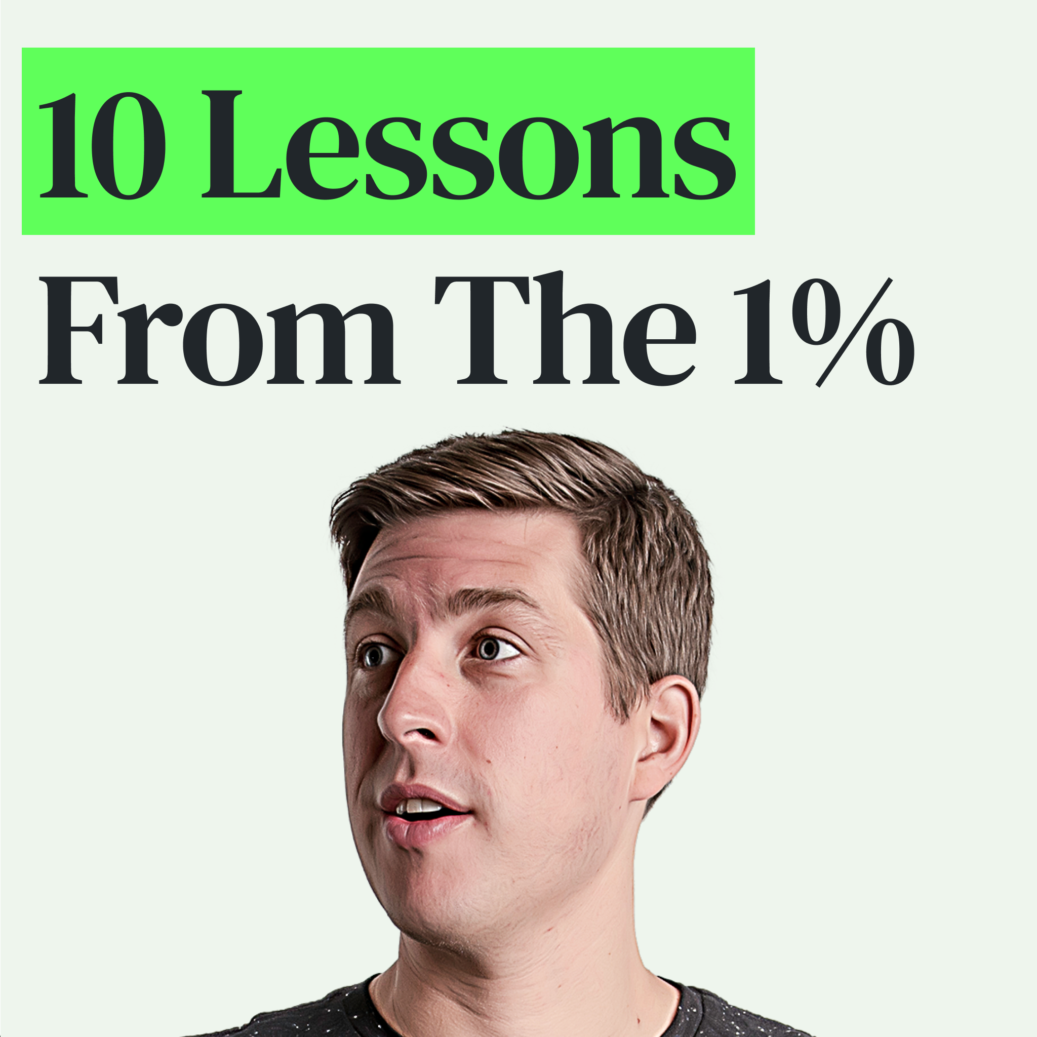 10 Lessons That Challenged My Thinking on Money and Life