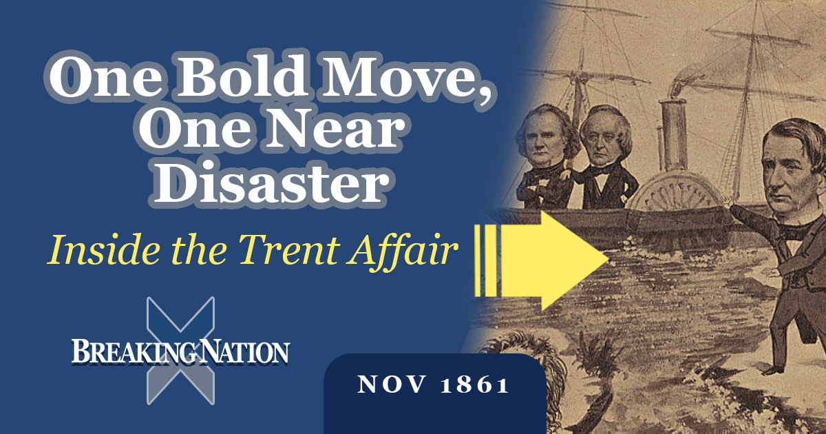 The Trent Affair Uncovered: Britain's Brush with the Union