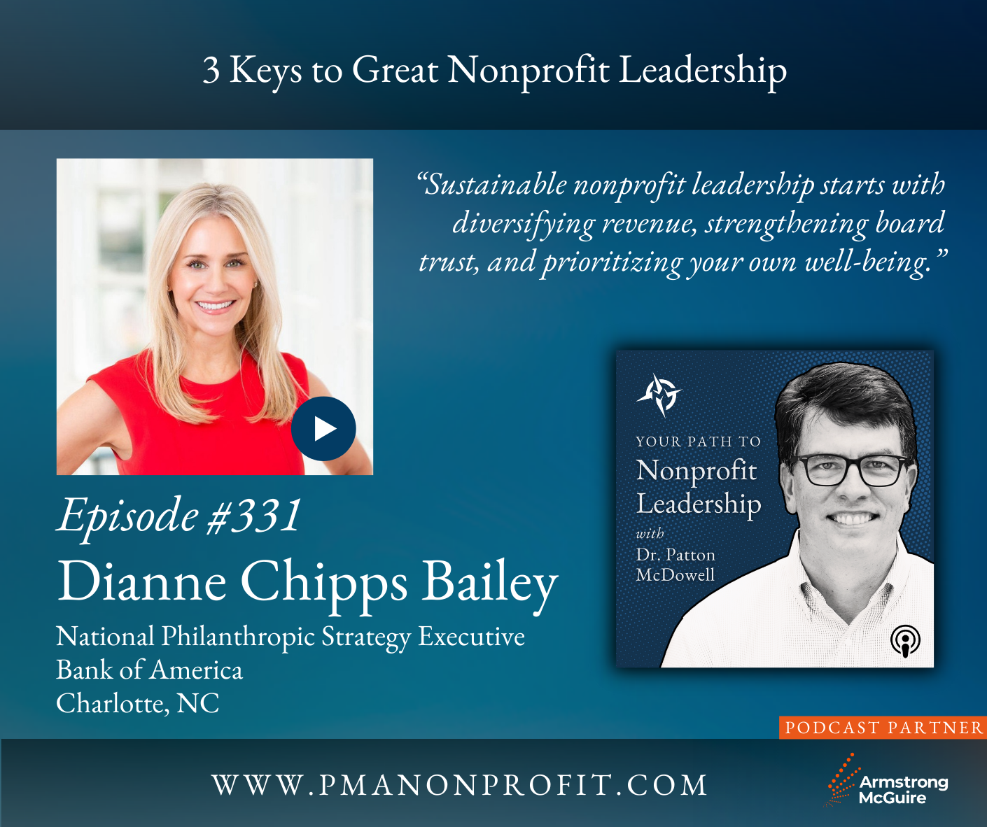 331: 3 Keys to Great Nonprofit Leadership (Dianne Chipps Bailey)
