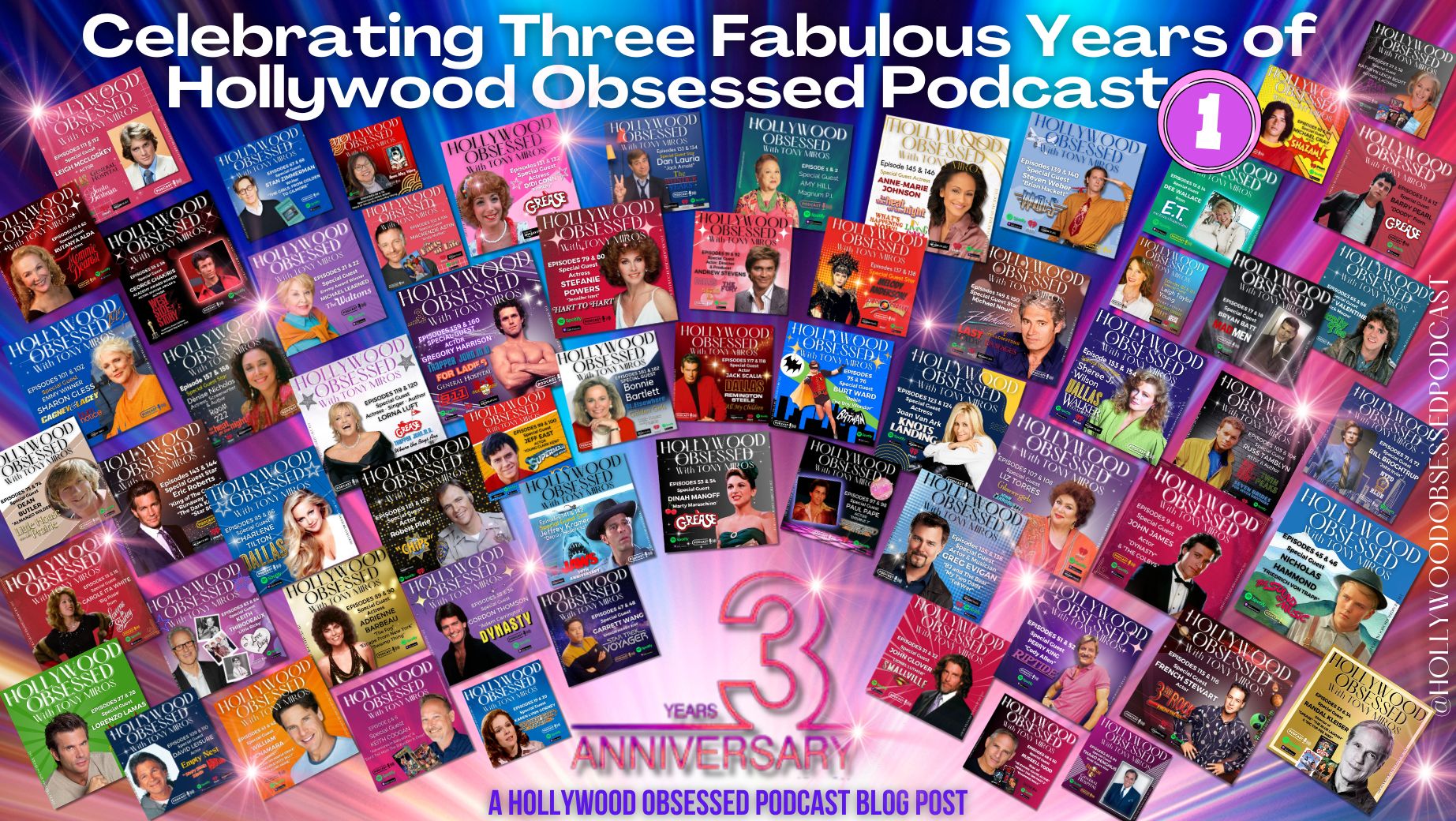 THIRD YEAR ANNIVERSARY: Celebrating Three Fabulous Years of Hollywood Obsessed Podcast - Part 1 THIRD YEAR ANNIVERSARY: Celebrating Three Fabulous Years of Hollywood Obsessed Podcast - Part 1