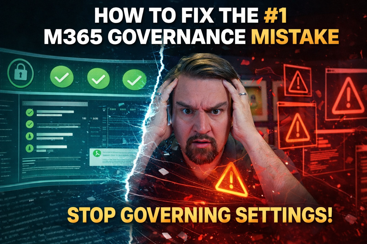 How to Fix the #1 Microsoft 365 Governance Mistake How to Fix the #1 Microsoft 365 Governance Mistake