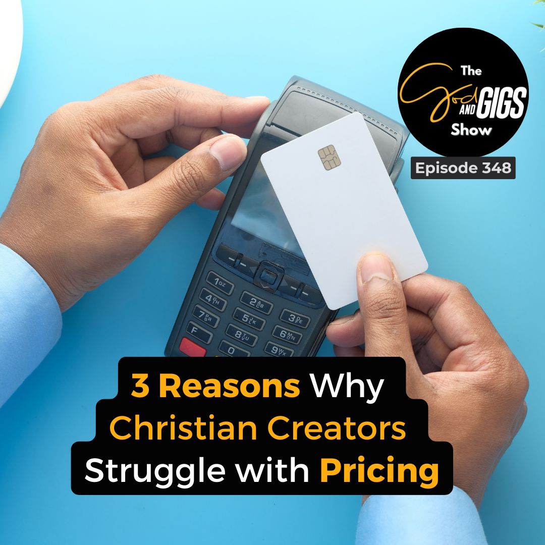 3 Reasons Why Christian Creators Struggle with Pricing