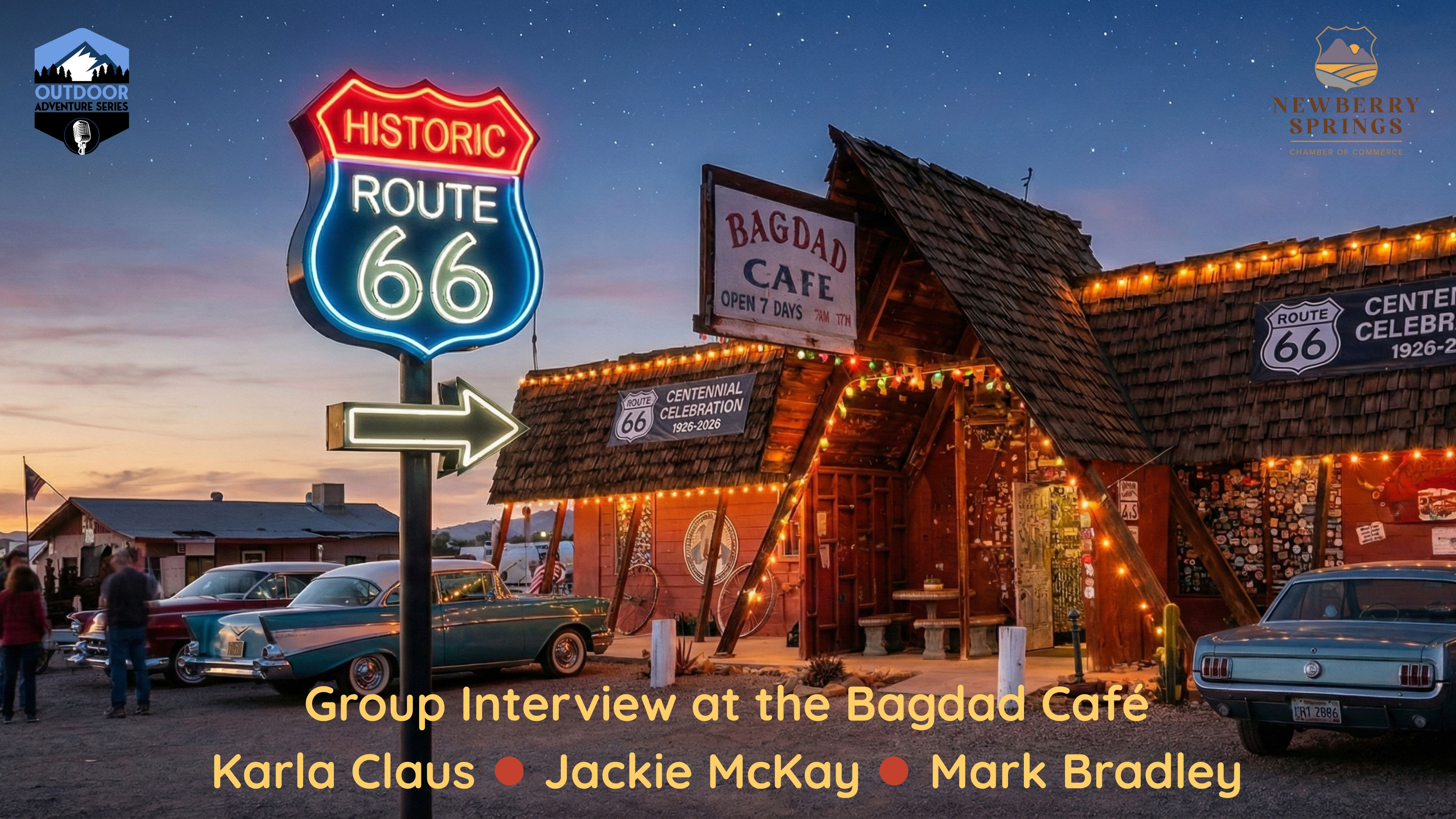 Route 66 Centennial: Newberry Springs Bagdad Cafe - Magic, Memories, and Community
