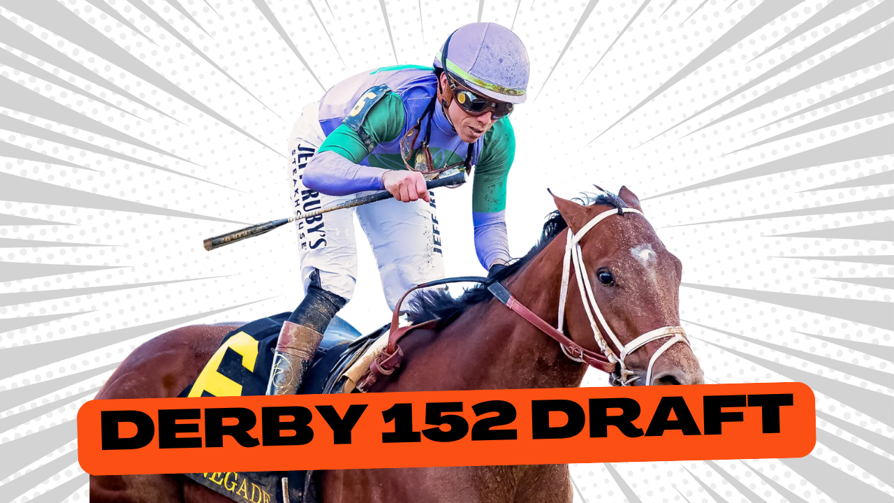 Kentucky Derby 152 Draft: Breaking Down Our Picks