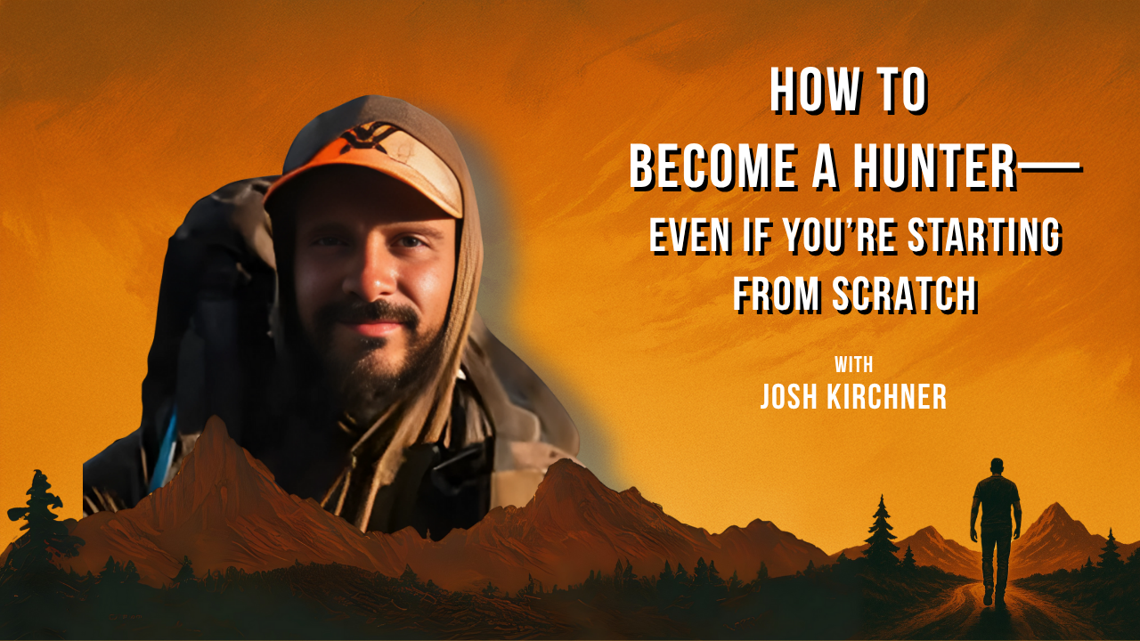 How to Become a Hunter—Even If You’re Starting from Scratch How to Become a Hunter—Even If You’re Starting from Scratch