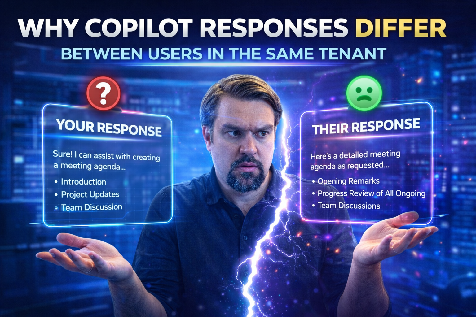 Why Copilot Responses Differ Between Users in the Same Tenant