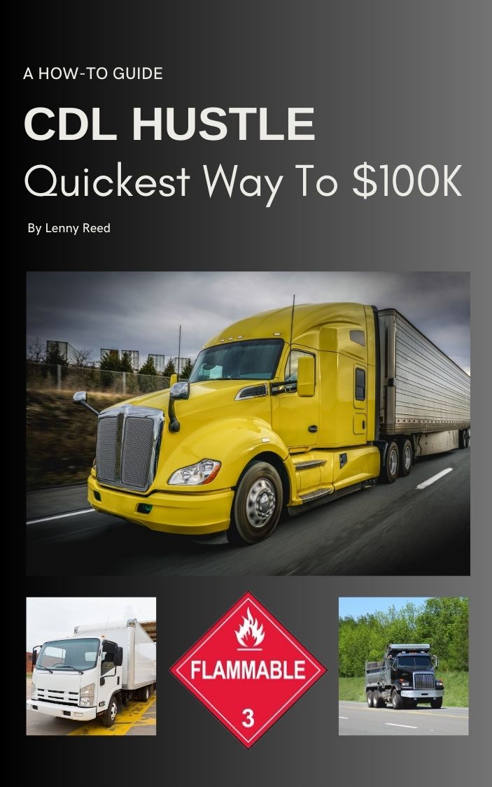 CDL Hustle: Quickest Way to $100K