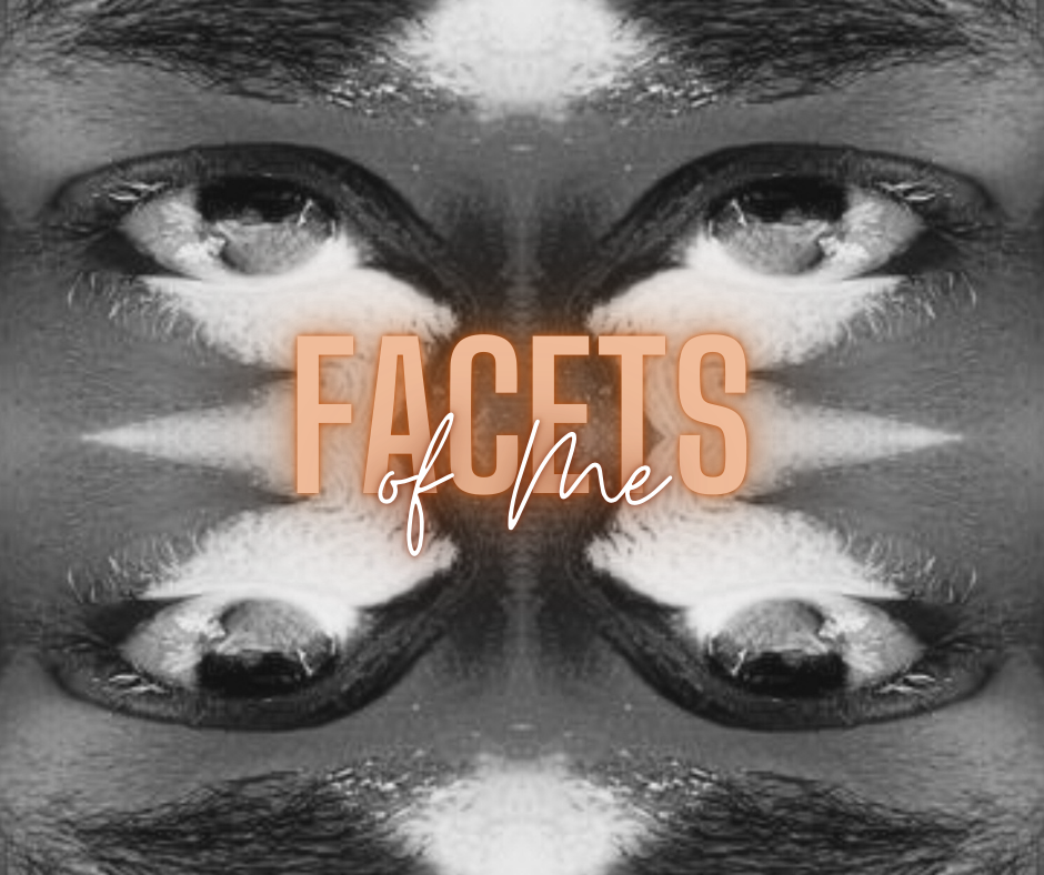 Facets of Me: A Mother's Day Reflection