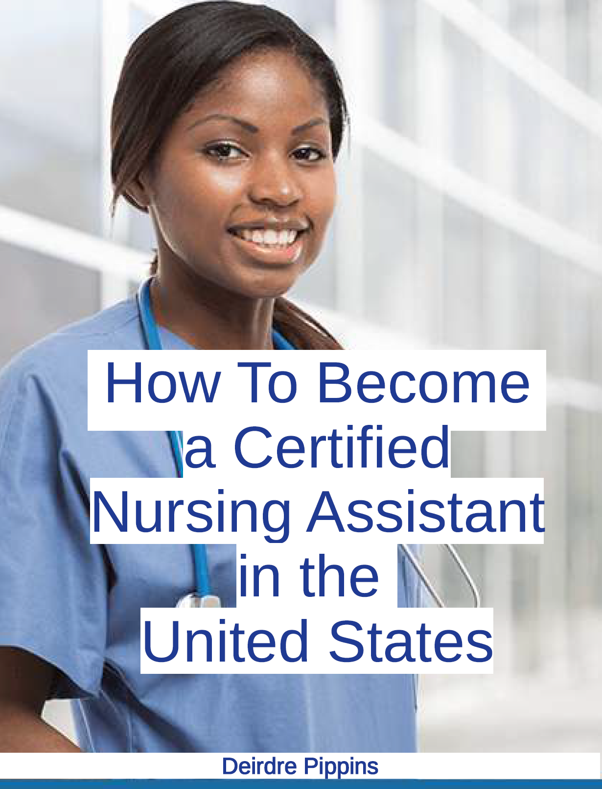 How To Become A CNA in the United States