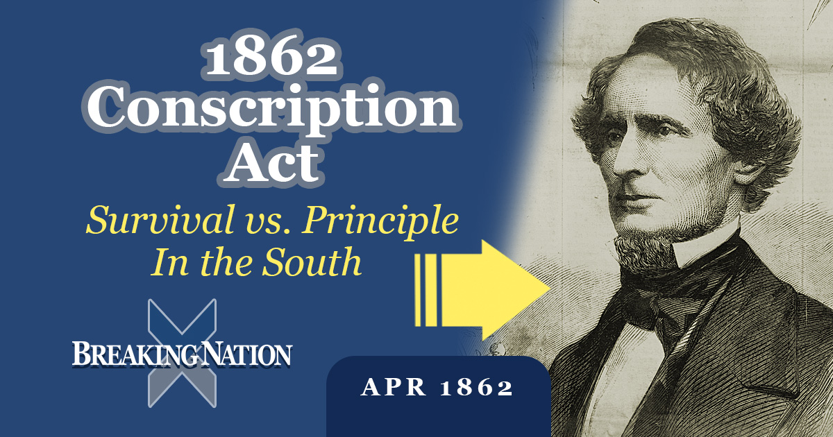 Jefferson Davis vs. States’ Rights: The Draft Controversy