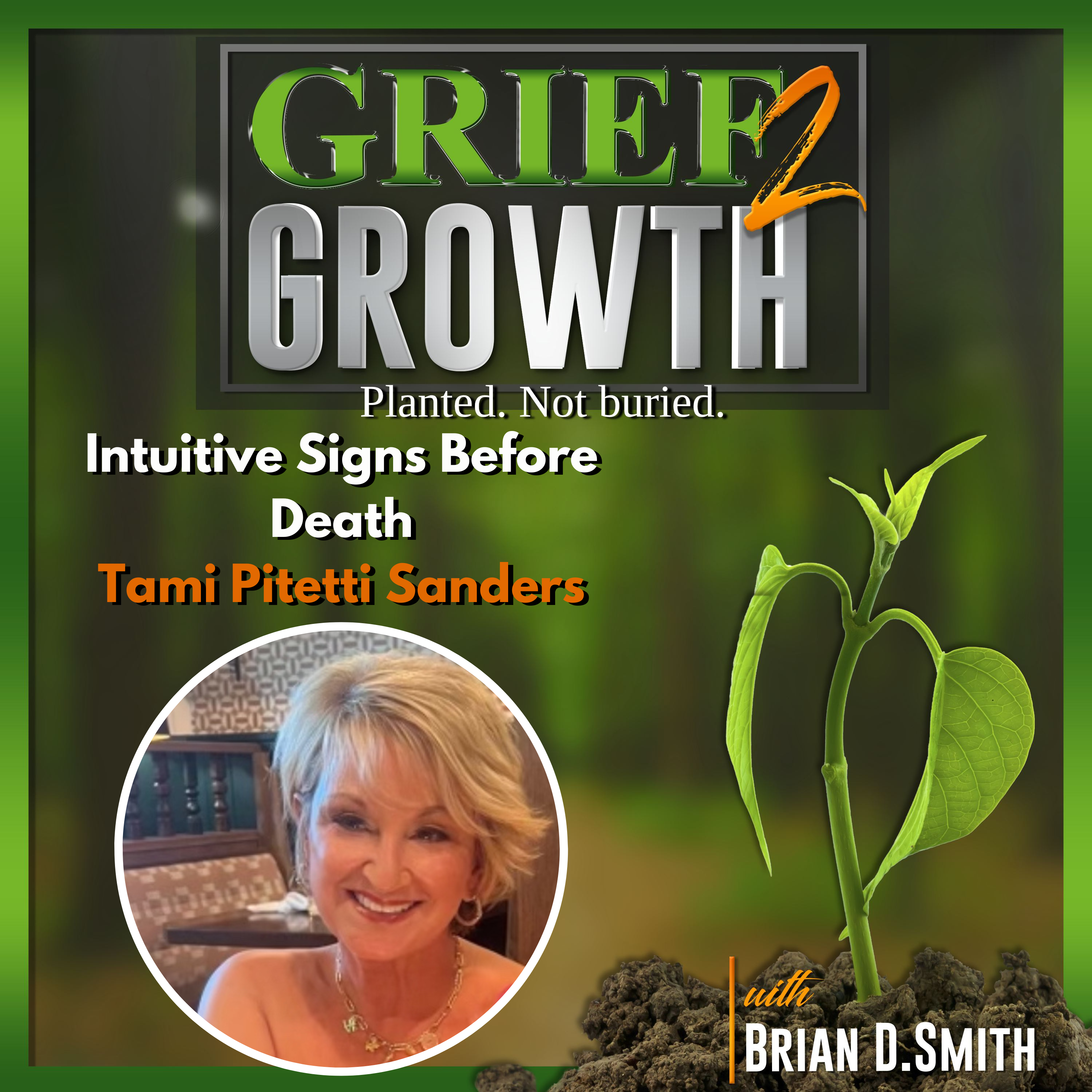 Intuitive Signs Before Death: How Your Soul Prepares You for Loss- with Tami Piretti Sanders | EP 475