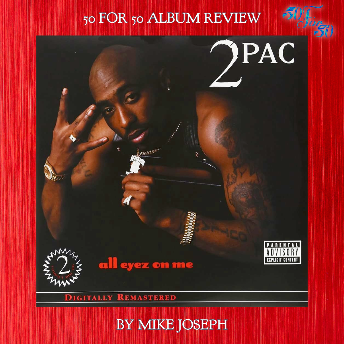 From 19 to 50: Why Tupac’s All Eyez On Me Hits Differently Now