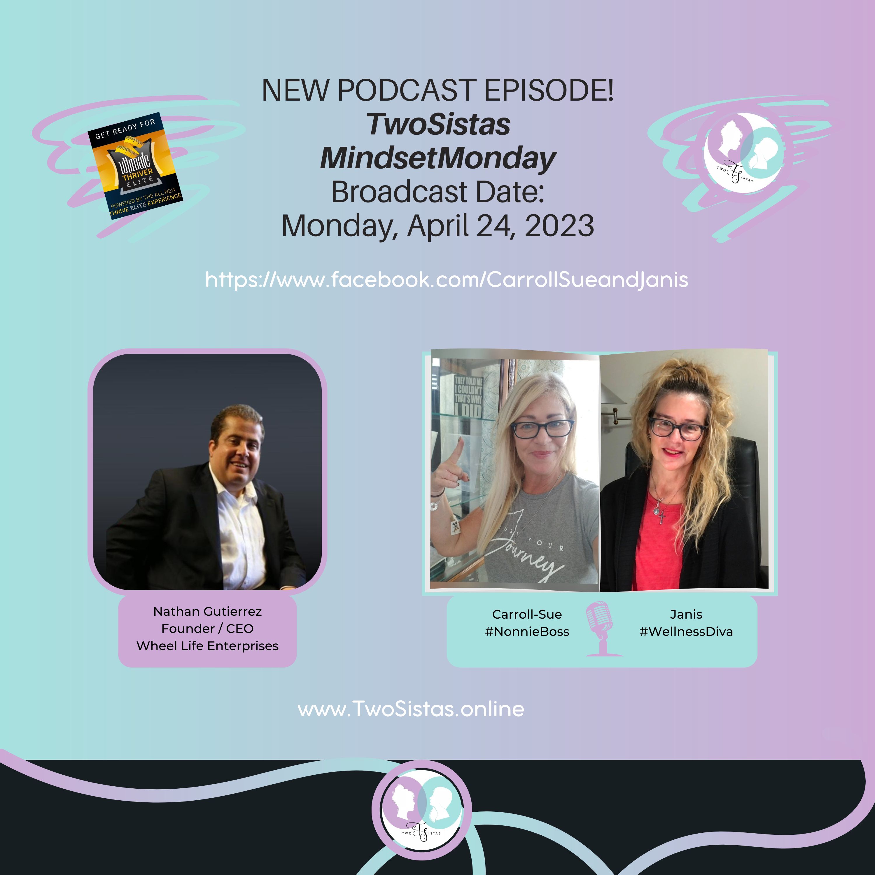 TwoSistas - MindsetMonday - 04.24.23