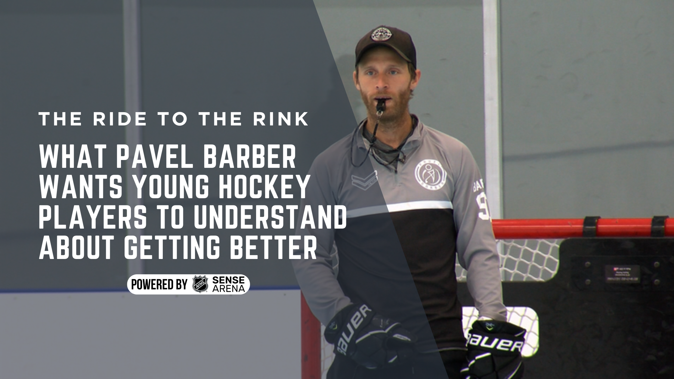 What Pavel Barber Wants Young Hockey Players to Understand About Getting Better