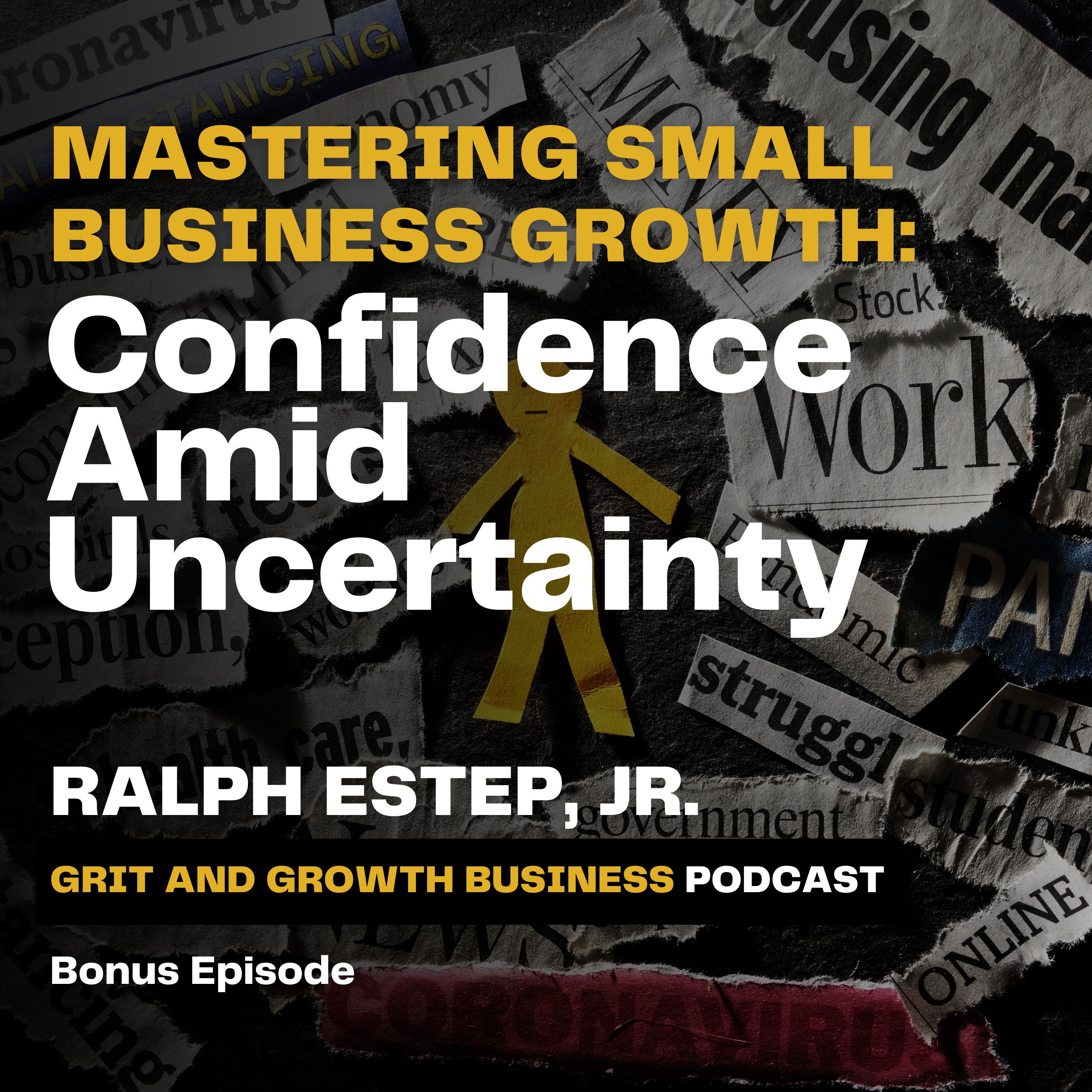 Mastering Small Business Growth: Navigating Confidence Amid Uncertainty