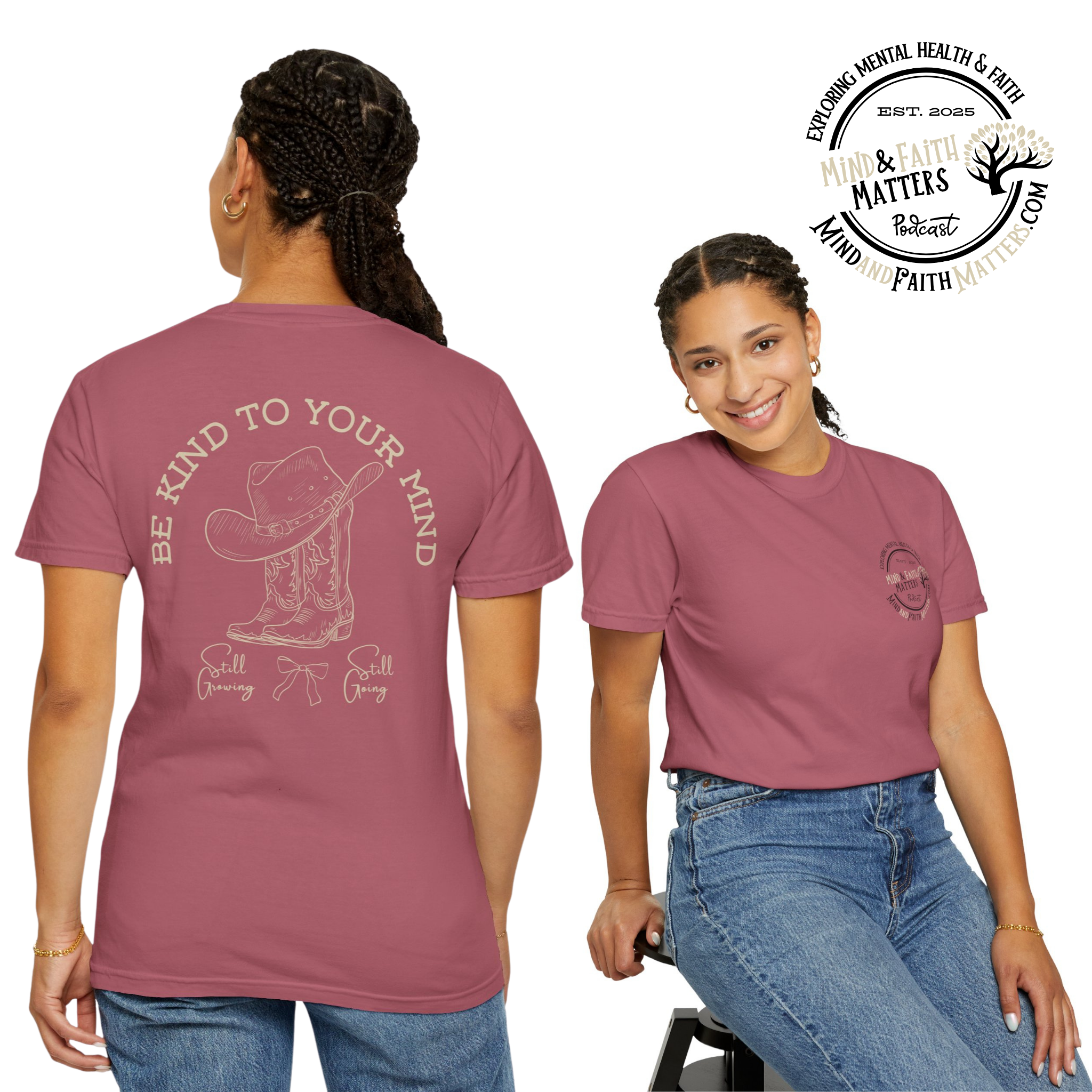 Be Kind to Your Mind T-Shirt | Cowgirl Boots and Hat Graphic Tee (Back)