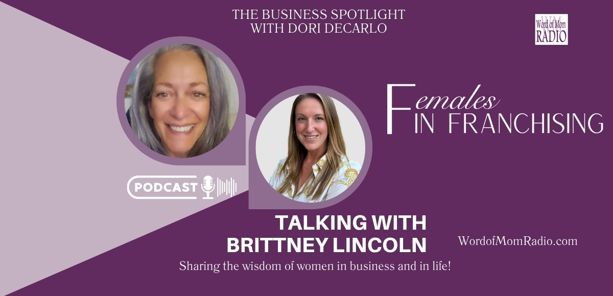 Brittney Lincoln in The Business Spotlight with Dori DeCarlo Brittney Lincoln in The Business Spotlight with Dori DeCarlo