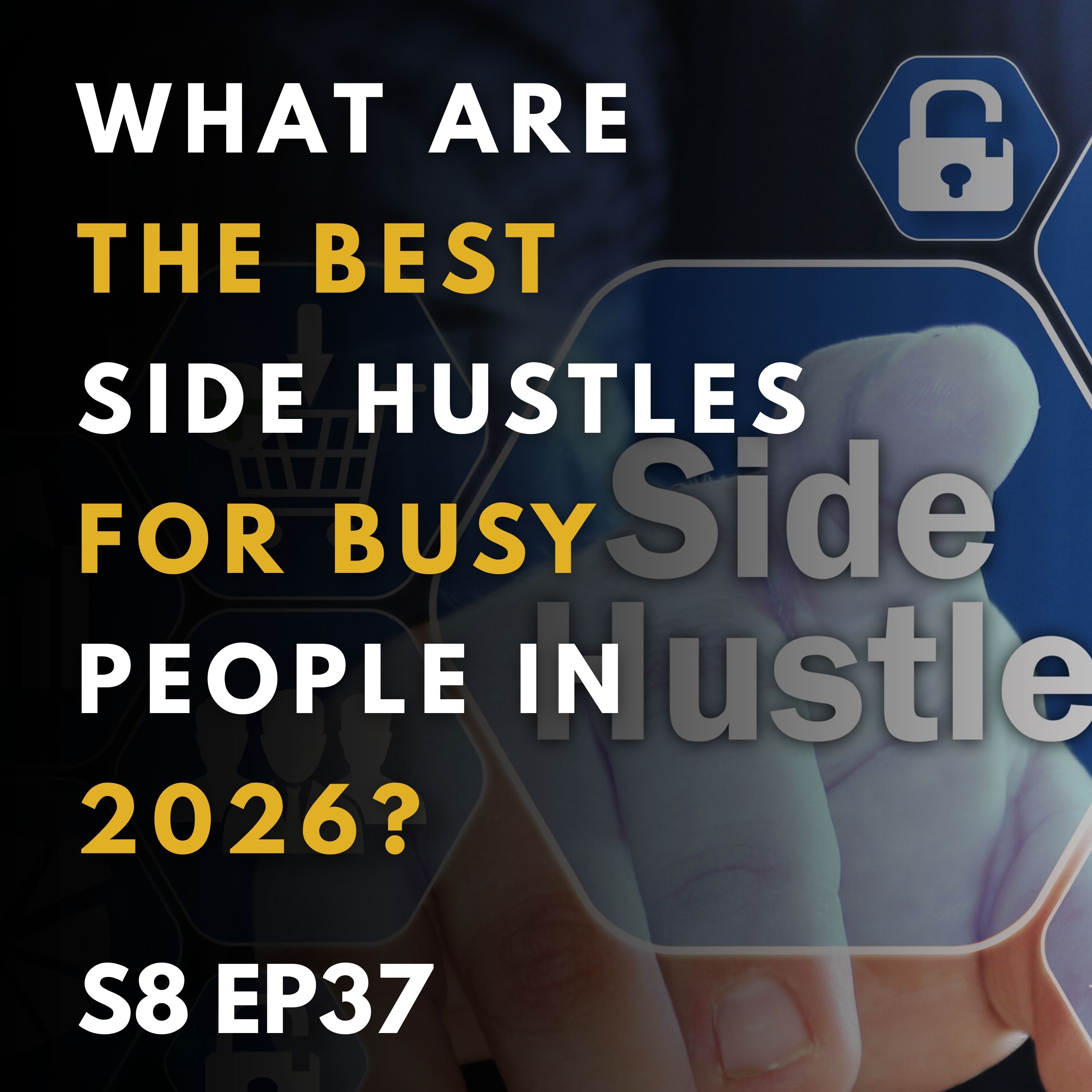 Finding the Perfect Side Hustle for Busy People in 2026