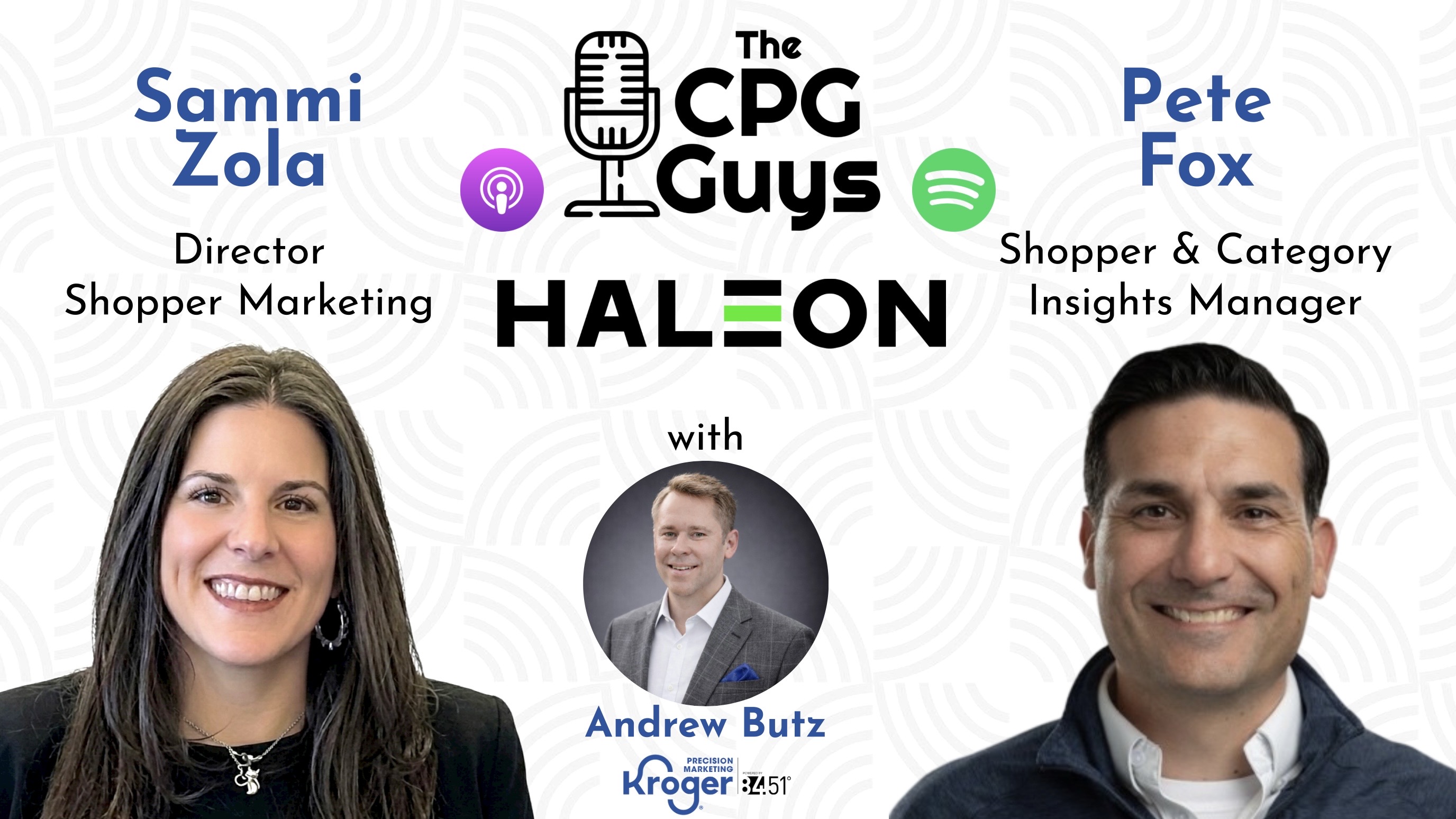 Insights Driving Superior Outcomes with Haleon's Sammi Zola & Pete Fox plus Kroger Precision Marketing's Andrew Butz Insights Driving Superior Outcomes with Haleon's Sammi Zola & Pete Fox plus Kroger Precision Marketing's Andrew Butz