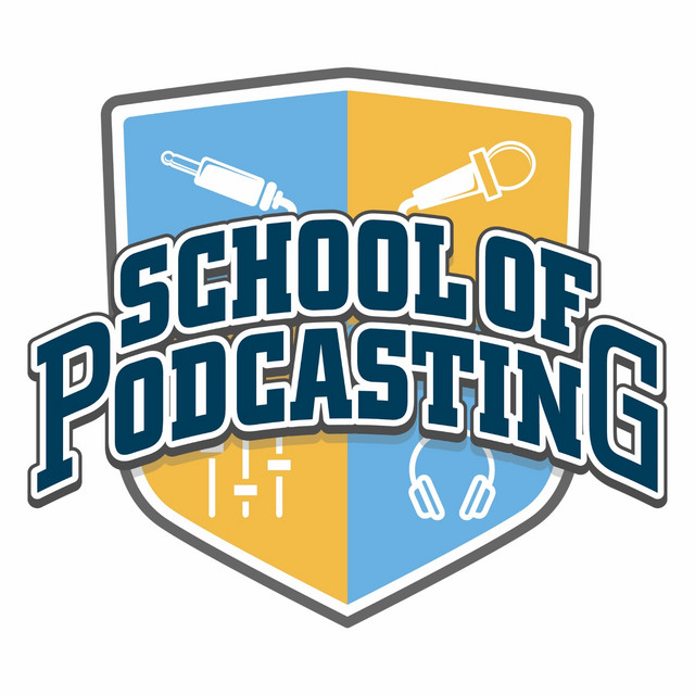 The School of Podcasting