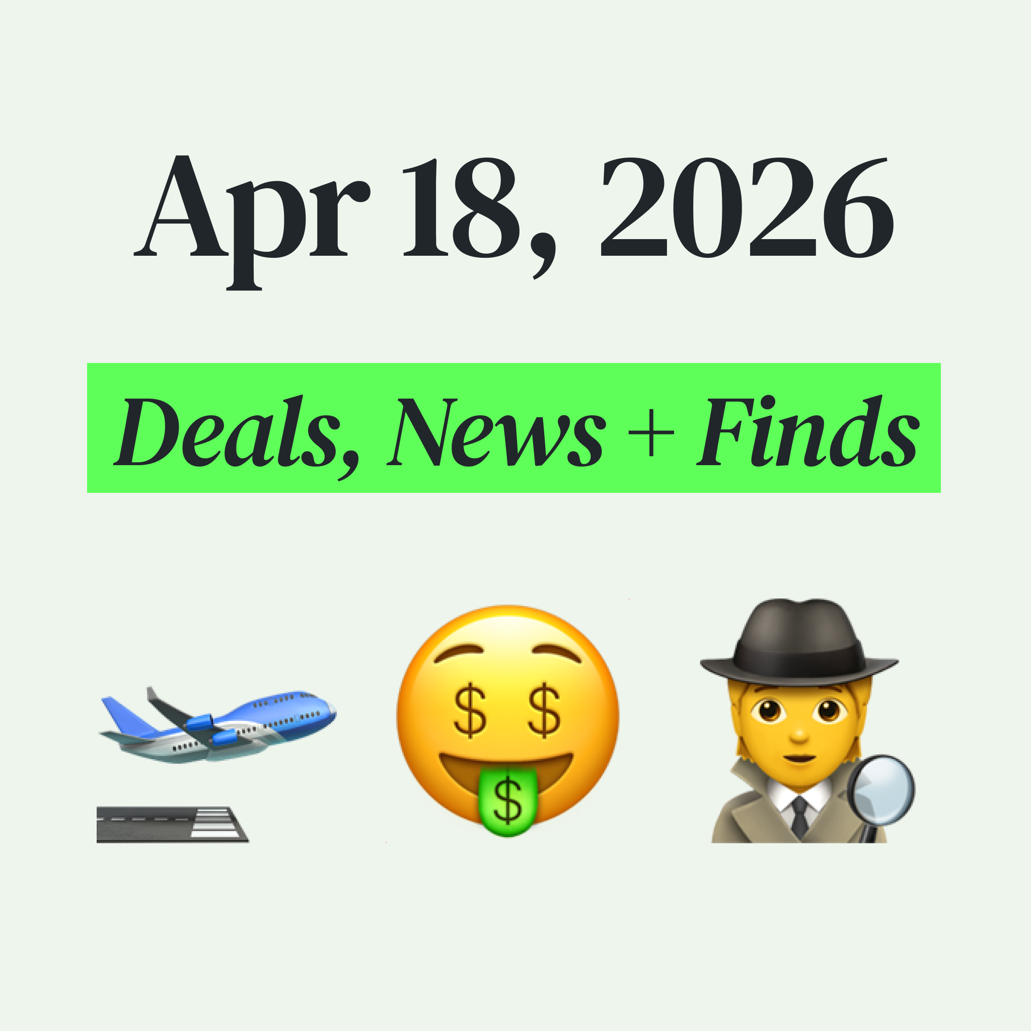 💰 My Top Finds, Latest Deals, and Best Recommendations (4/18/26)