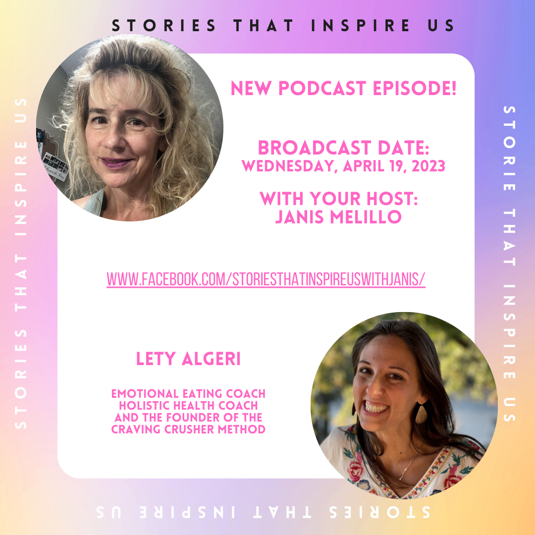 Stories That Inspire Us with Lety Algeri - 04.19.23