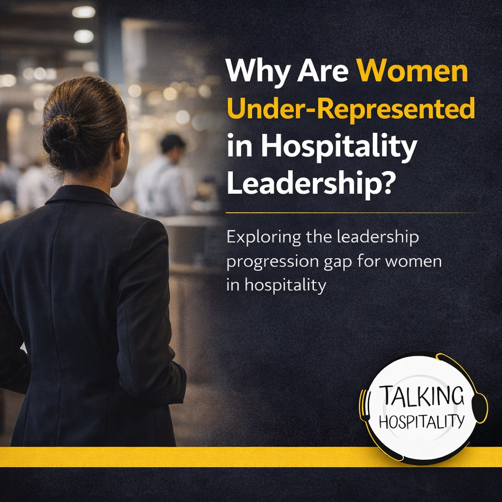Why Are Women Still Under-Represented in Hospitality Leadership? Why Are Women Still Under-Represented in Hospitality Leadership?