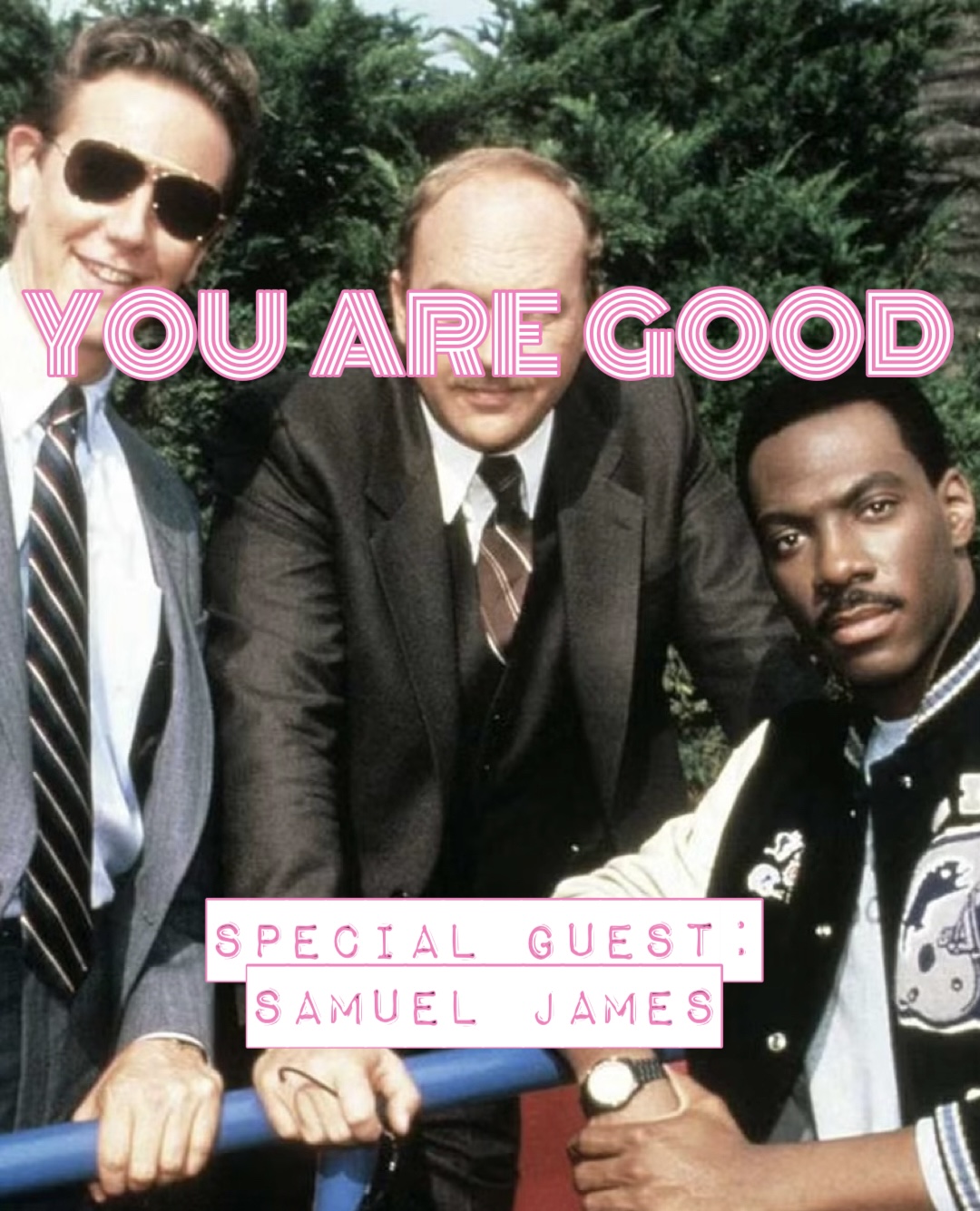 Beverly Hills Cop w. Samuel James