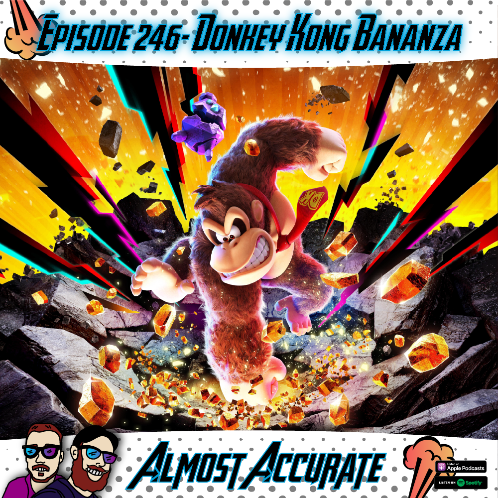 246- Donkey Kong Bananza, Fantastic Four First Steps 246- Donkey Kong Bananza, Fantastic Four First Steps