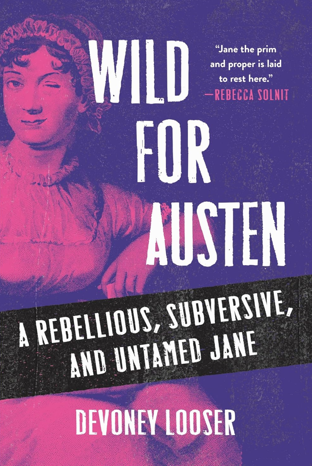 746 Wild Jane Austen (with Devoney Looser) | #9 Greatest Book of All Time
