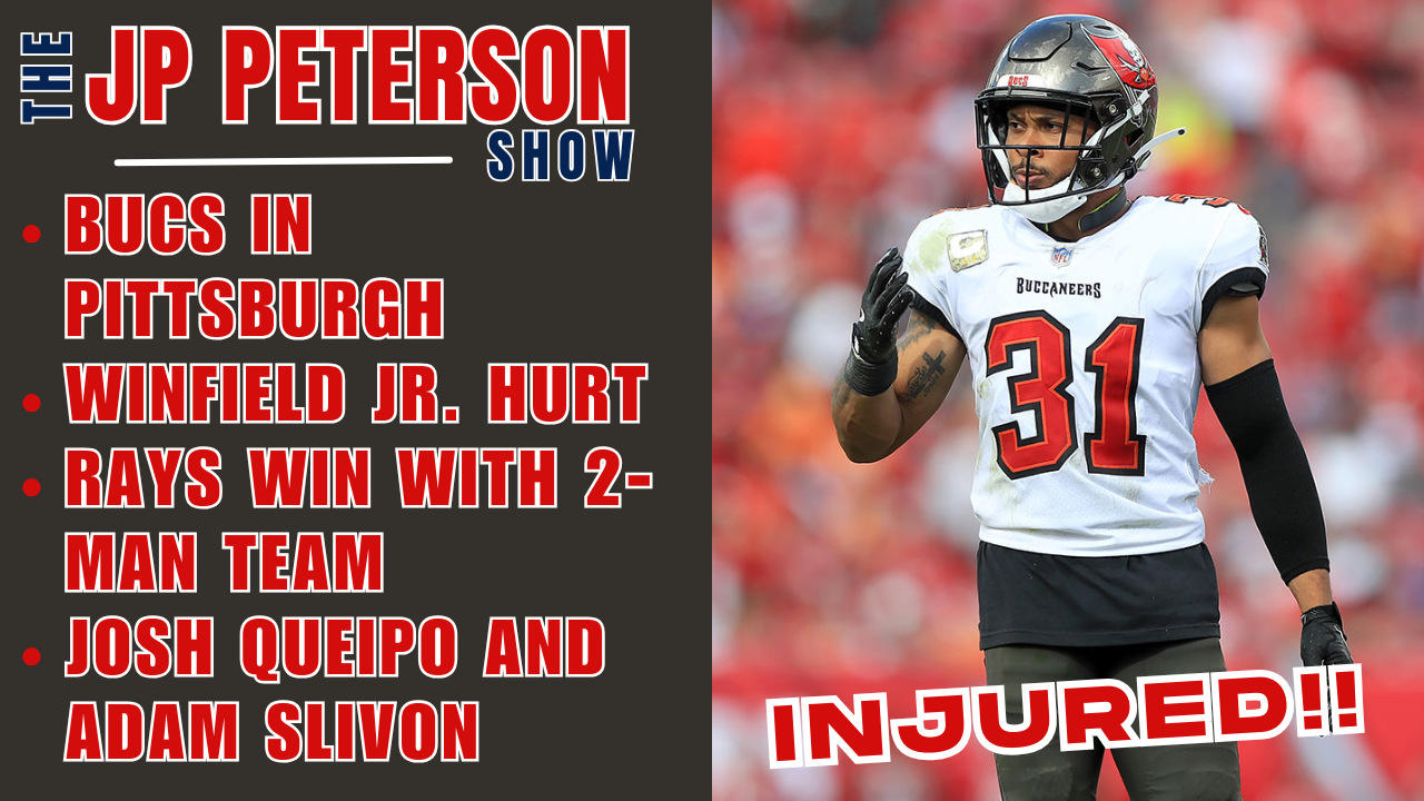 #Bucs in Pittsburgh | Winfield Jr. Hurt | #Rays Win w/ Two-Man Team | Josh Queipo and Adam Slivon