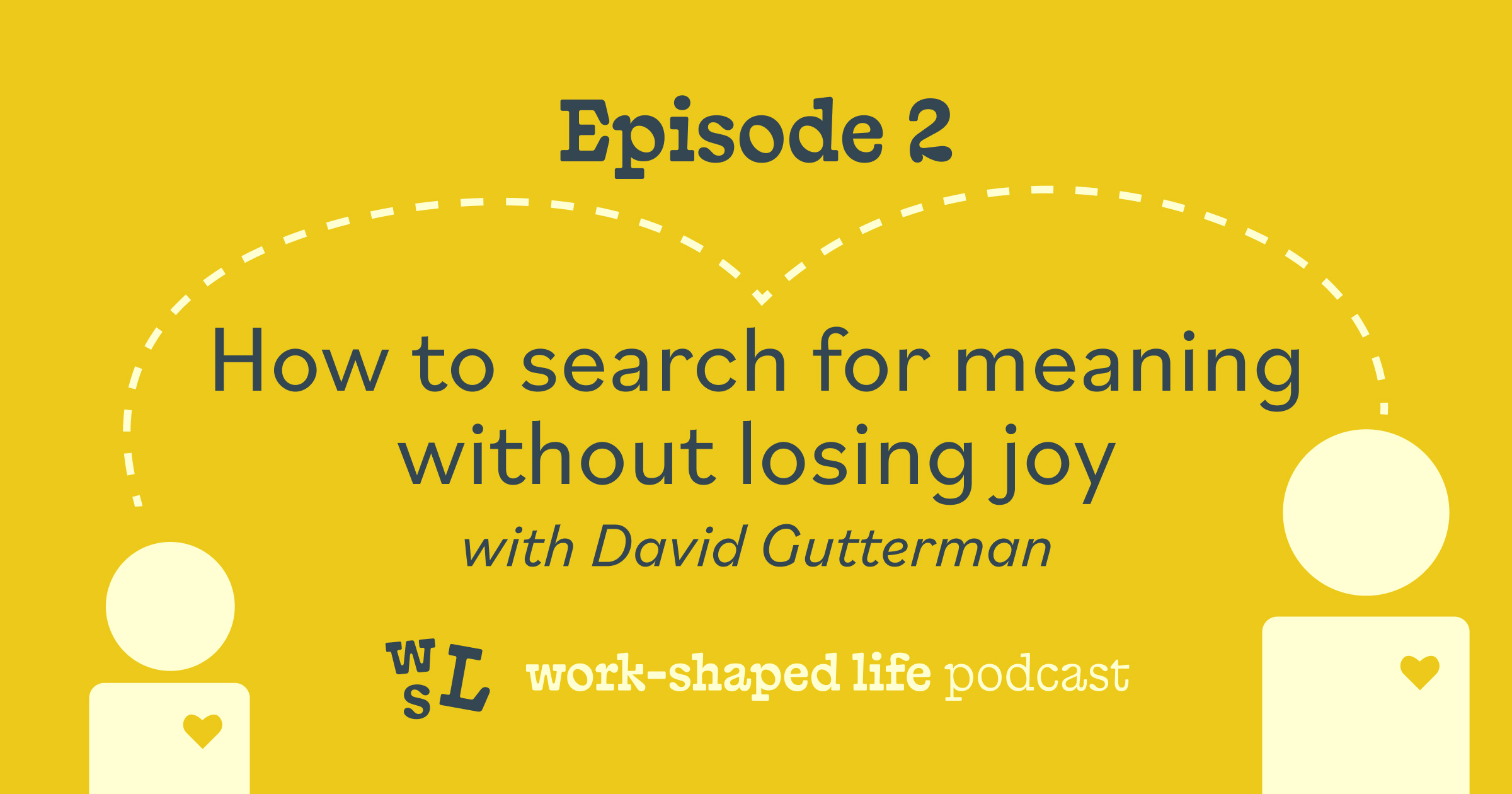 How to search for meaning without losing joy