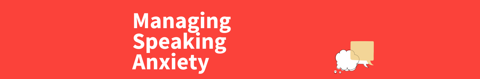 Managing Speaking Anxiety