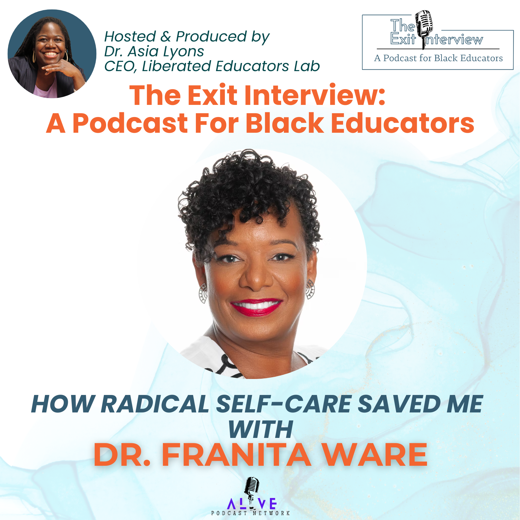 How Radical Self-Care Saved Me with Dr. Franita Ware